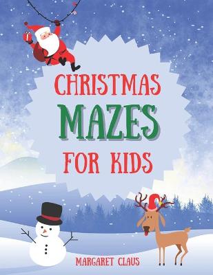 Book cover for The Ultimate Christmas Mazes for Kids