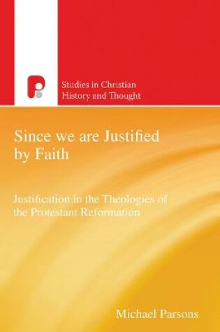 Cover of Since We are Justified by Faith
