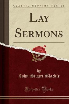 Book cover for Lay Sermons (Classic Reprint)