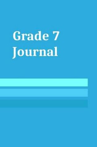 Cover of Grade 7 Journal