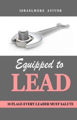 Book cover for Equipped to LEAD