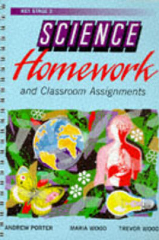 Cover of Key Stage 3 Science Homework and Classroom Assignments