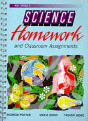 Book cover for Key Stage 3 Science Homework and Classroom Assignments