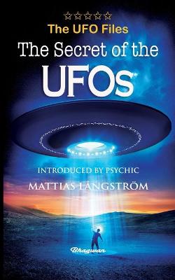 Book cover for THE UFO FILES - The Secret of the UFOs