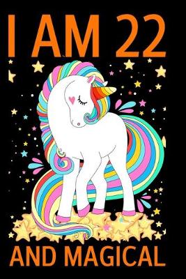 Book cover for I Am 22 And Magical