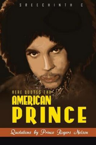 Cover of Here Quotes the American Prince