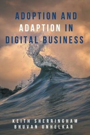 Cover of Adoption and Adaption in Digital Business