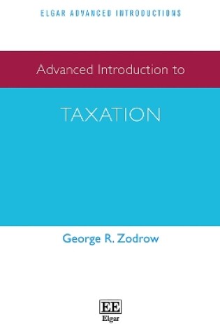 Cover of Advanced Introduction to Taxation