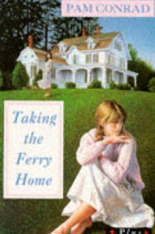 Cover of Taking the Ferry Home