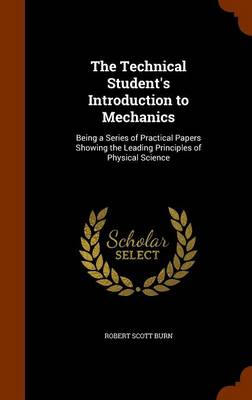 Book cover for The Technical Student's Introduction to Mechanics