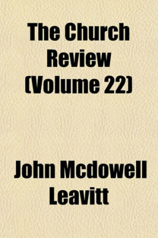 Cover of The Church Review Volume 22