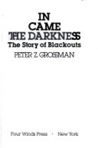 Cover of In Came the Darkness