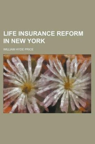 Cover of Life Insurance Reform in New York