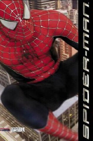 Cover of Spider-Man the Visual Guide to the Complete Movie Trilogy