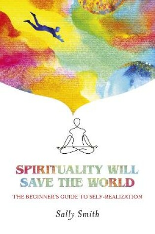 Cover of Spirituality Will Save The World