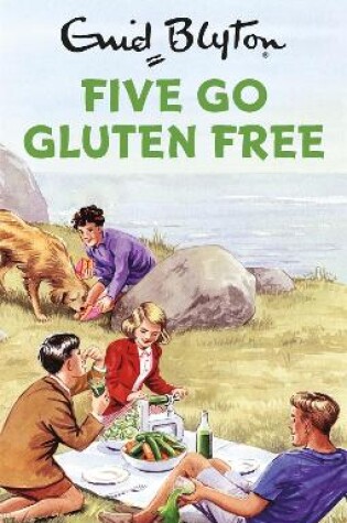 Cover of Five Go Gluten Free