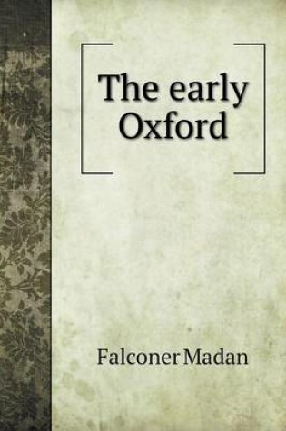 Cover of The early Oxford