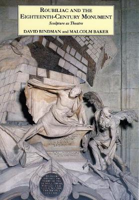 Book cover for Roubiliac and the Eighteenth-Century Monument
