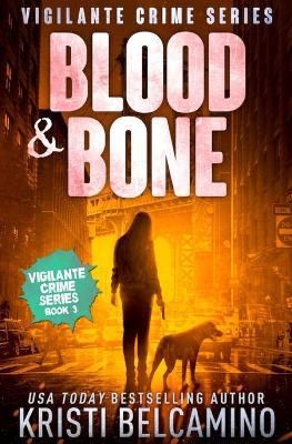 Book cover for Blood & Bone