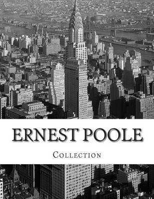 Book cover for Ernest Poole, Collection