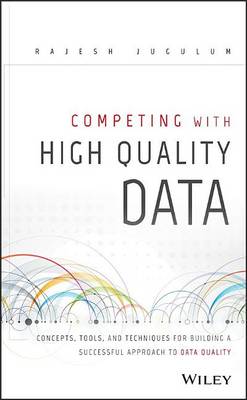 Book cover for Competing with Data Quality: Relevance and Importance in Industry