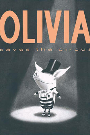 Cover of Olivia saves the circus