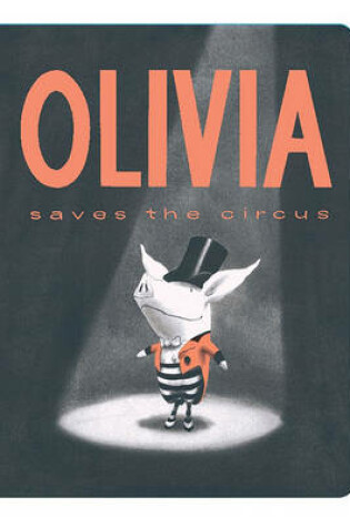 Cover of Olivia Saves the Circus