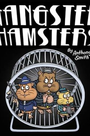 Cover of Gangster Hamsters