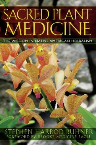 Cover of Sacred Plant Medicine