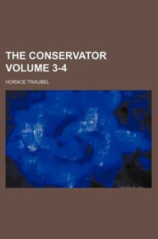 Cover of The Conservator Volume 3-4