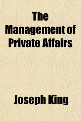 Book cover for The Management of Private Affairs