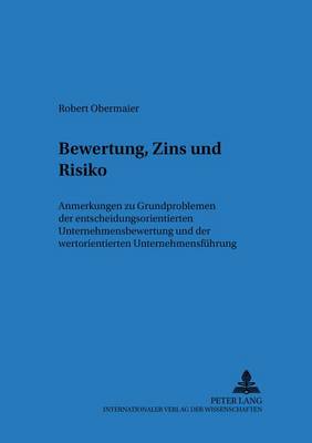 Cover of Bewertung, Zins Und Risiko