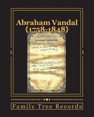 Book cover for Abraham Vandal 1758-1848