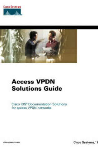 Cover of Access VPDN Solutions Guide