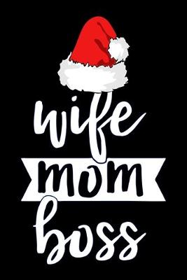 Book cover for wife mom boss