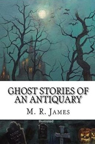 Cover of Ghost Stories of an Antiquary illustrated