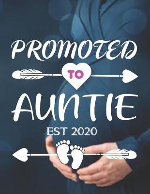 Book cover for Promoted To Aunt EST 2020