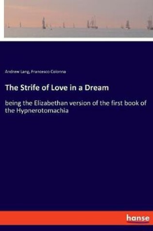 Cover of The Strife of Love in a Dream