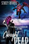 Book cover for Caught Dead