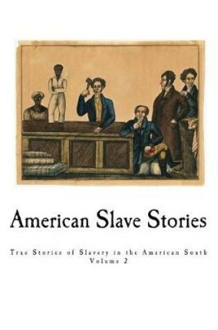 Cover of American Slave Stories