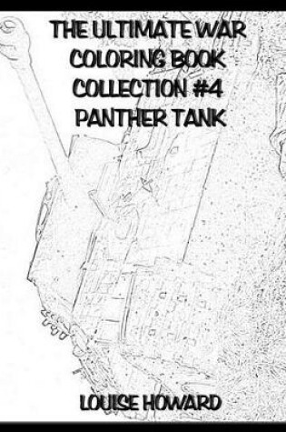 Cover of The Ultimate War Coloring Book Collection #4 Panther Tank