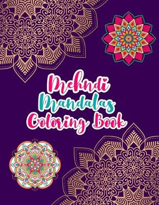 Book cover for Mehndi Mandalas Coloring Book