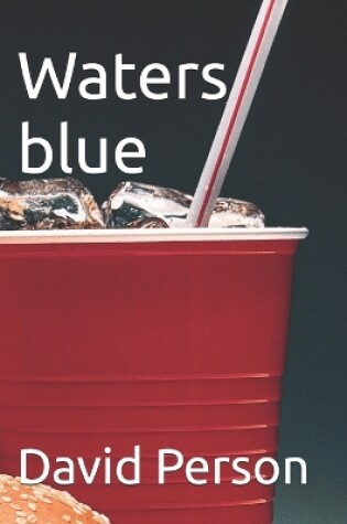 Cover of Waters blue
