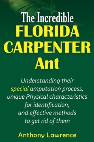 Cover of The Incredible Florida Carpenter Ant