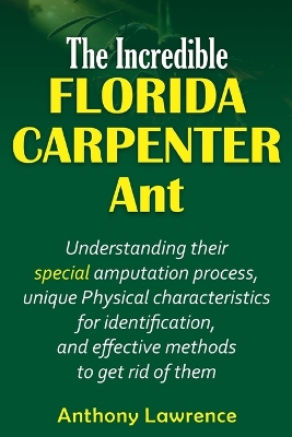 Book cover for The Incredible Florida Carpenter Ant