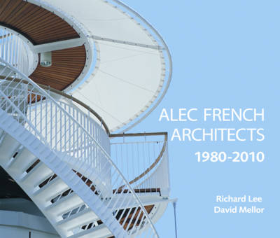 Book cover for Alec French Architects 1980-2010