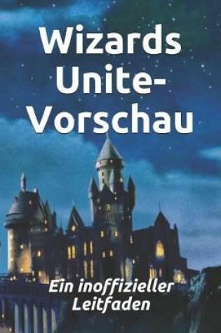 Cover of Wizards Unite-Vorschau