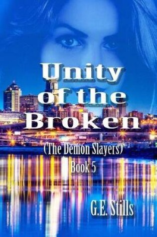 Cover of Unity of the Broken