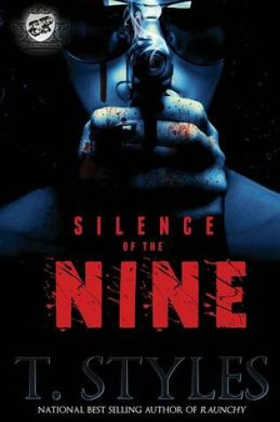 Cover of Silence of the Nine (the Cartel Publications Presents)