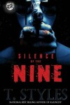 Book cover for Silence of the Nine (the Cartel Publications Presents)